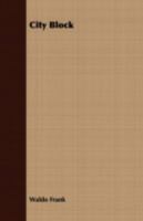 City Block. 1022039563 Book Cover
