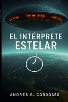 El intérprete Estelar B0FVXKRR99 Book Cover