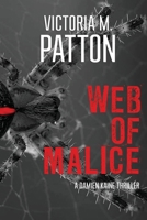Web Of Malice: Bound By Misery 1946934127 Book Cover