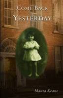 Come Back Yesterday 1908477695 Book Cover