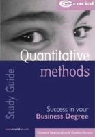 Quantitative Methods (Crucial Study Guides for Business Degree Courses) 1903337054 Book Cover