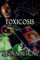 Toxicosis 1365307700 Book Cover