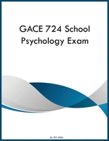 GACE 724 School Psychology Exam B0GY5B6RSQ Book Cover