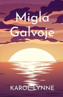 Migla Galvoje 6090804053 Book Cover