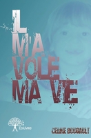 Il m'a volé ma vie (French Edition) 2332782095 Book Cover