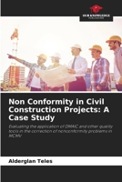 Non Conformity in Civil Construction Projects: A Case Study 6205892146 Book Cover
