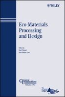 Eco-Materials Processing and Design 0470080507 Book Cover