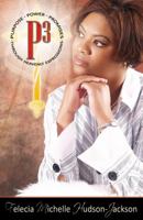 P3: Purpose Power Promises Through Heavenly Expressions 0741454602 Book Cover