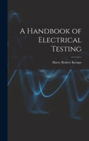 A Handbook of Electrical Testing 1017974098 Book Cover