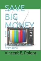 Fire Your Cable Provider !!: + Save Bucket Loads of Money!! B087SMDNYH Book Cover