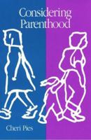 Considering Parenthood 0933216173 Book Cover