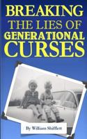 Breaking the Lies of Generational Curses 1548138827 Book Cover