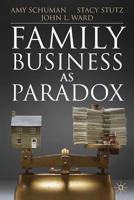 Family Business as Paradox 1349318531 Book Cover