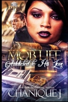 MOB Life: Addicted to His Love B097X5RGCB Book Cover