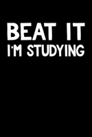 Beat It I'm Studying: Reading Journal for Book Lovers, Teachers and Students - Chart Progress, Keep Track of and Review the books you have read. A ... School and Summer Books and a Book Wish List. 1712294512 Book Cover