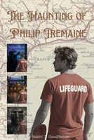 The Haunting Of Philip Tremaine: The Ghostly Lantern – Ghosts In The Inn – Battle Of The Lithovore B0HFGGNNHT Book Cover