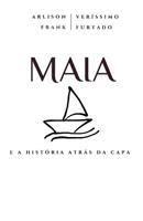 Maia: E a Hist�ria Atr�s Da Capa 1091407045 Book Cover