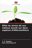 Effet du stress dû aux métaux lourds sur deux espèces d'Alternanthera (French Edition) 6208080282 Book Cover
