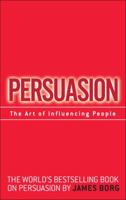 Persuasion: The Art of Influencing People 0273712993 Book Cover