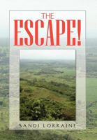 The Escape! 145681656X Book Cover