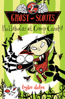 Hullabaloo at Camp Croak! (Ghost Scouts) 145495471X Book Cover