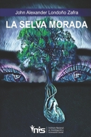 La Selva Morada B0BLR3N3QM Book Cover