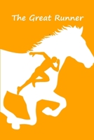 The Great Runner: Running with the Kenyans 1088891160 Book Cover