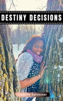 Destiny Decisions 9357447490 Book Cover