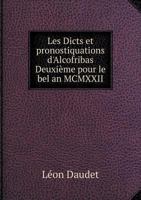 Les Dicts Et Pronostiquations D'Alcofribas Deuxieme Pour Le Bel an MCMXXII 1246834669 Book Cover