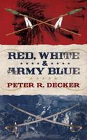 Red, White & Army Blue 0692278060 Book Cover