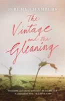 The Vintage and the Gleaning 1921656506 Book Cover