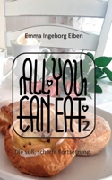 All You Can Eat 2: Die süß, scharfe Fortsetzung (German Edition) 3758342902 Book Cover