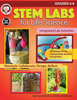 STEM Labs for Life Science, Grades 6 - 8 1622236408 Book Cover