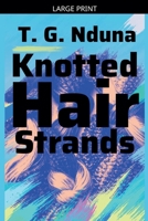 Knotted hair strands B0GSZJYNWG Book Cover