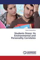 Students Stress: Its Environmental and Personality Correlates 3659813257 Book Cover