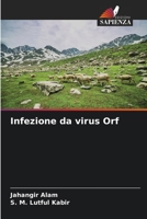 Infezione da virus Orf (Italian Edition) 6207136713 Book Cover