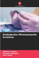Endodontia Minimamente Invasiva 6206329674 Book Cover