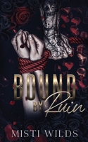 Bound by Ruin: (Dark Mafia Reverse Harem Romance) (Brutal Beauty) B0FGQGC9M9 Book Cover