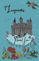 Legends of the Floral Sea: The Prince of the Floral Sea & The Lost Treasure of the Floral Sea (The Floral Sea Novels) B0GH7Y14H5 Book Cover