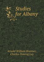 Studies for Albany 5518450850 Book Cover