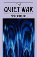 Quiet War, The 1432700200 Book Cover