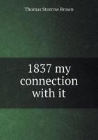 1837 my connection with it 1173237976 Book Cover