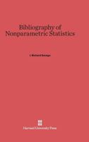 Bibliography of Nonparametric Statistics 0674422309 Book Cover