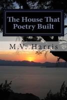 The House That Poetry Built 1491072989 Book Cover