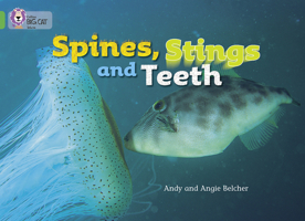 Spines, Stings and Teeth (Collins Big Cat) 0007185898 Book Cover