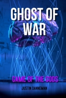 Ghost of War: Game of Gods 8793987641 Book Cover