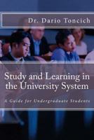 Study and Learning in the University System: A Guide for Undergraduate Students 1500730343 Book Cover