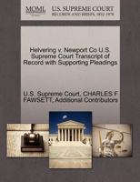 Helvering v. Newport Co U.S. Supreme Court Transcript of Record with Supporting Pleadings 1270239201 Book Cover