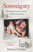 Sovereignty: Overcoming Authoritarianism — A Family Perspective (The Generations Trilogy) B0DPDQQZ8T Book Cover