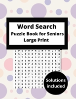 word search puzzle books for seniors large print: Keep your brain active funny word search adults Great puzzle book including all solutions. Many hours of guaranteed puzzle fun for all puzzle fans you B09SFDF941 Book Cover